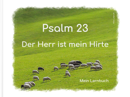 Online-Buch zu Psalm 23 - zum Anhören und Auswendiglernen -